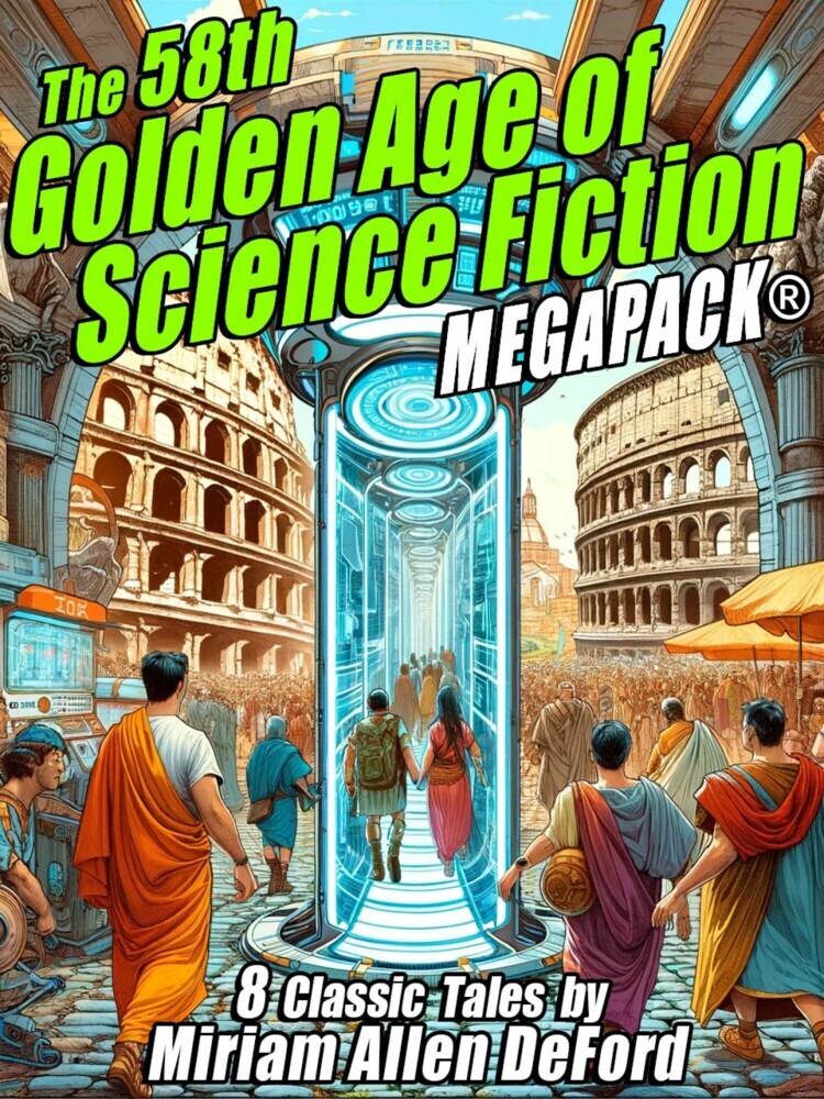 The 58th Golden Age of Science Fiction MEGAPACK®: Miriam Allen deFord main product photo
