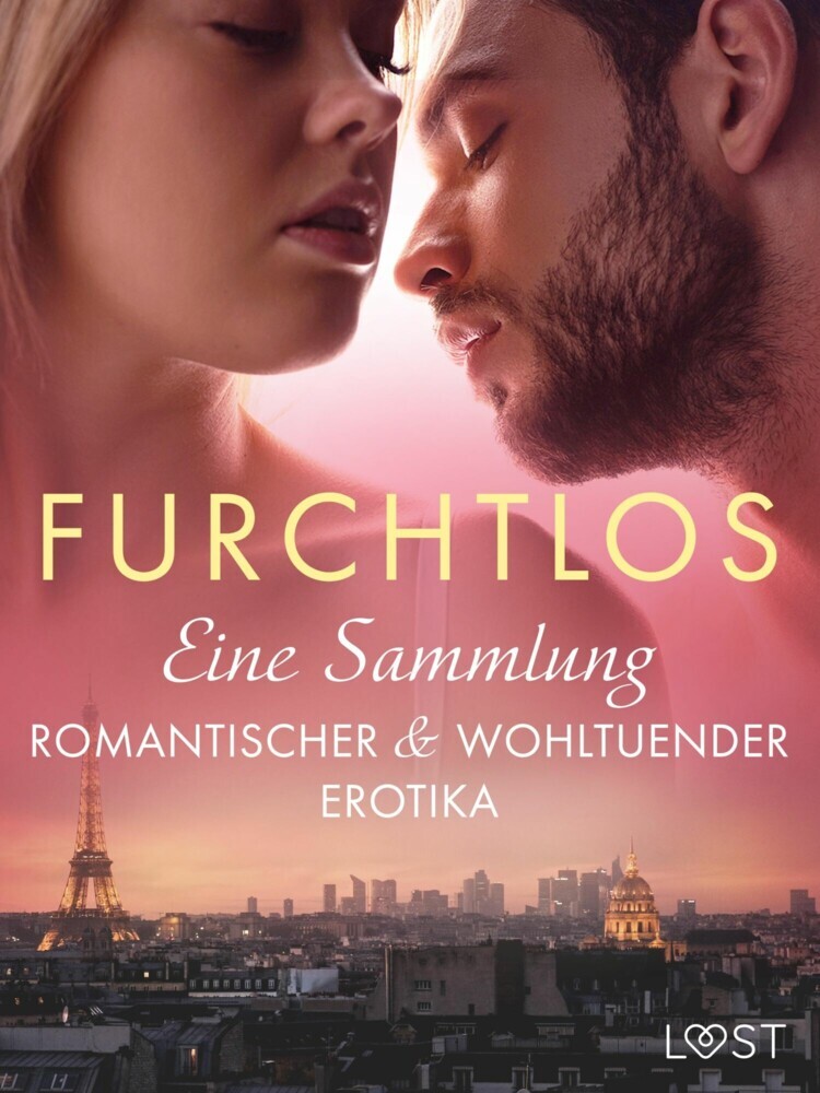 Furchtlos: Eine Sammlung romantischer & wohltuender Erotika main product photo