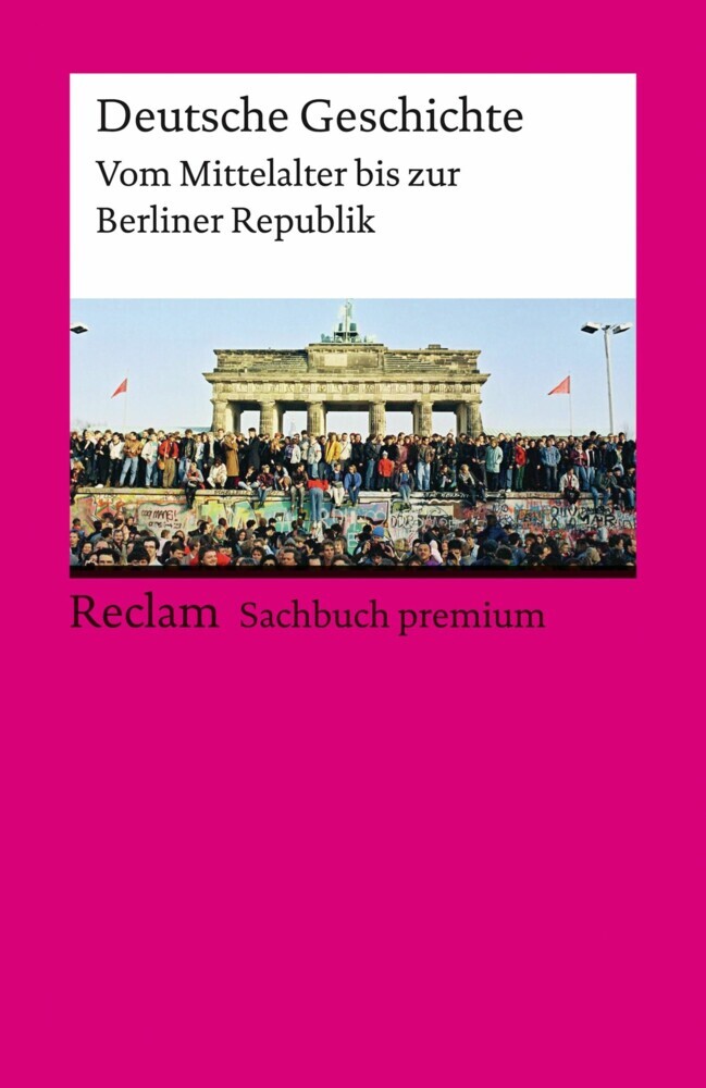 Deutsche Geschichte. Vom Mittelalter bis zur Berliner Republik main product photo