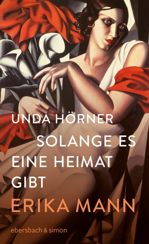 Solange es eine Heimat gibt. Erika Mann main product photo