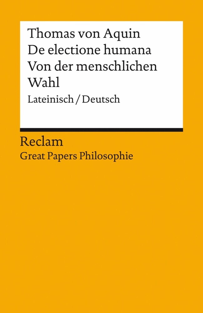 De electione humana / Von der menschlichen Wahl. Lateinisch/Deutsch main product photo