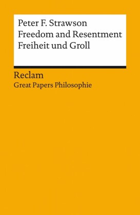 Freedom and Resentment / Freiheit und Groll. Englisch/Deutsch.