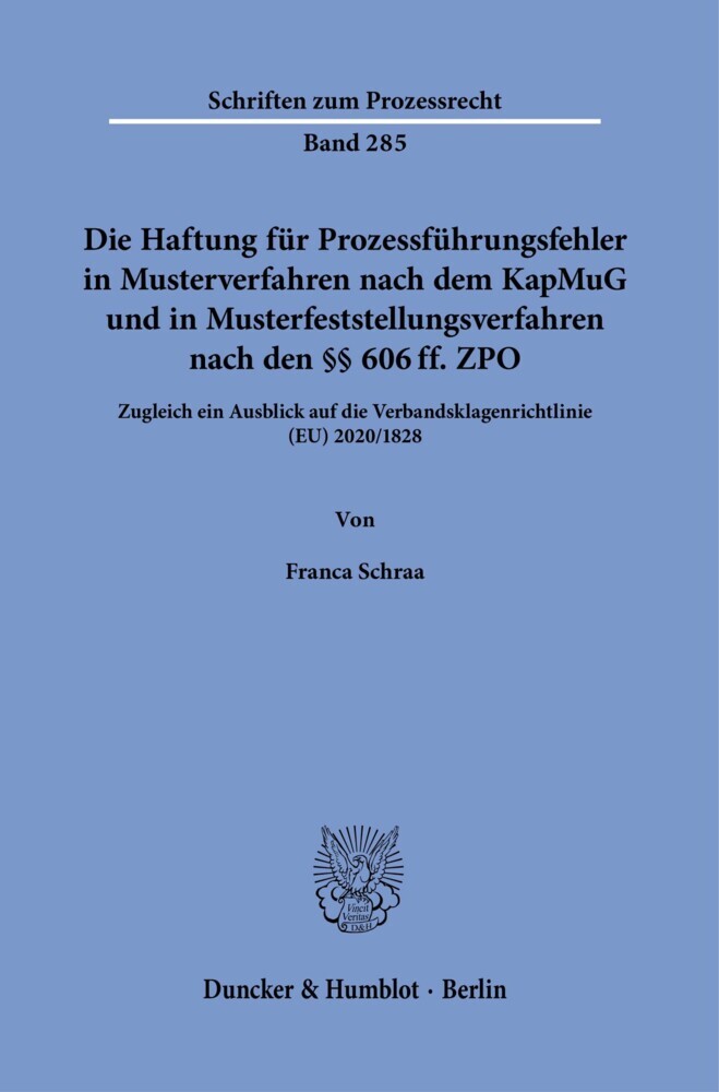 Die Haftung für Prozessführungsfehler in Musterverfahren nach dem KapMuG und in Musterfeststellungsverfahren nach den §§ 606 ff. ZPO. main product photo