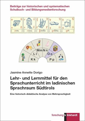 Lehr- und Lernmittel für den Sprachunterricht im ladinischen Sprachraum Südtirols