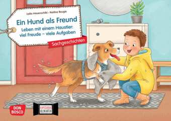 Ein Hund als Freund. Leben mit einem Haustier: viel Freude - viele Aufgaben. Kamishibai Bildkartenset