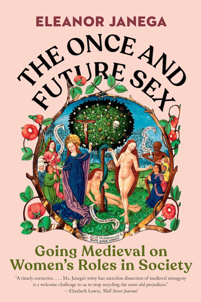 The Once and Future Sex - Going Medieval on Women's Roles in Society main product photo