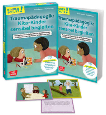 Traumapädagogik: Kita-Kinder sensibel begleiten, m. 1 Beilage