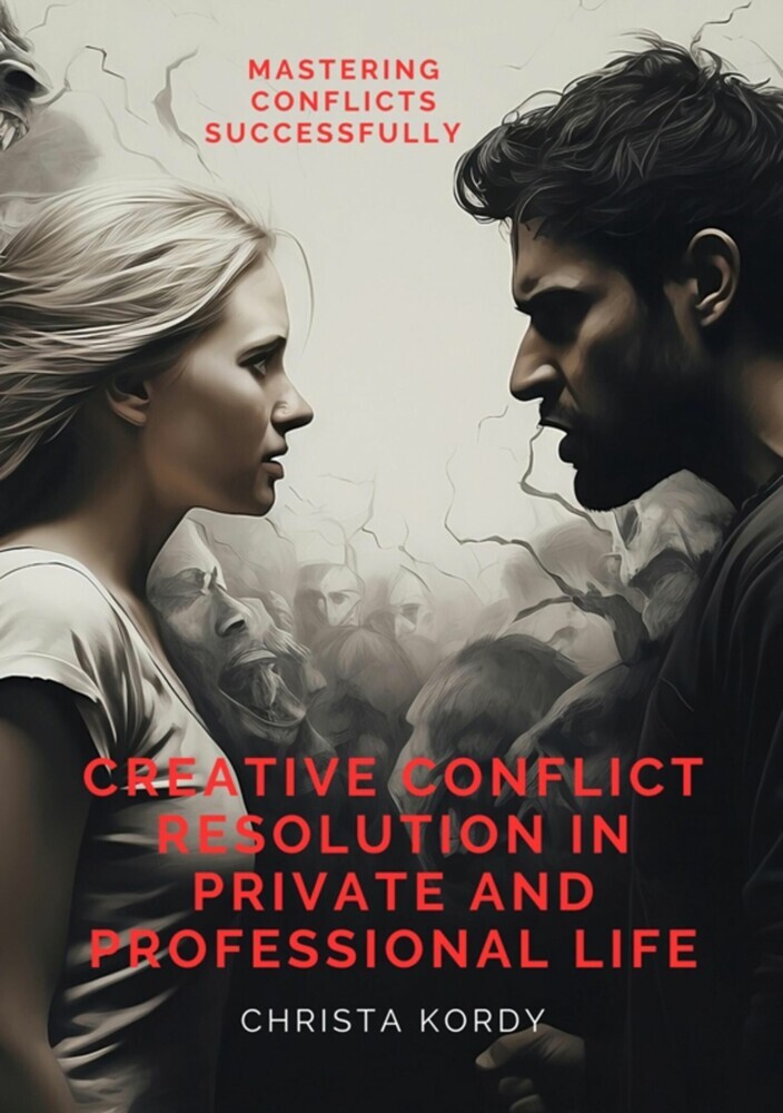 Creative Conflict Resolution in Private and Professional Life main product photo
