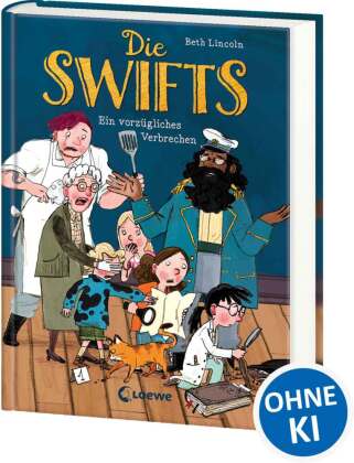 Die Swifts (Band 1) - Ein vorzügliches Verbrechen
