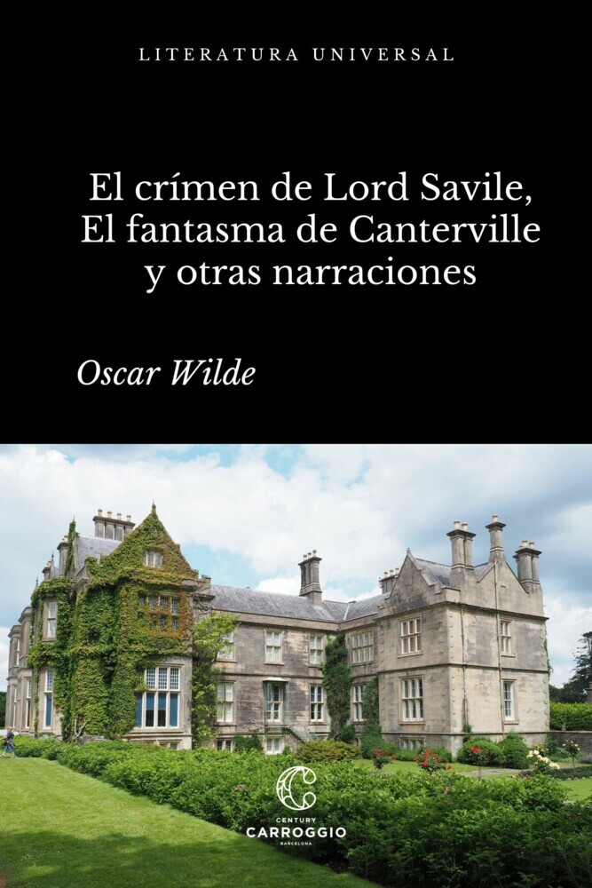 El crimen de Lord Arthur Savile, El fantasma de Canterville y otras narraciones main product photo