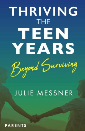 Thriving the Teen Years