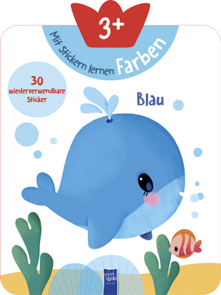 Mit Stickern lernen 3+ (Farben), m. 30 Beilage