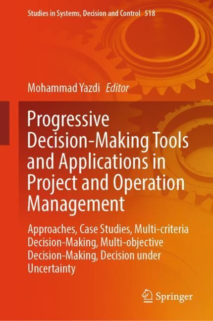 Progressive Decision-Making Tools and Applications in Project and Operation Management main product photo
