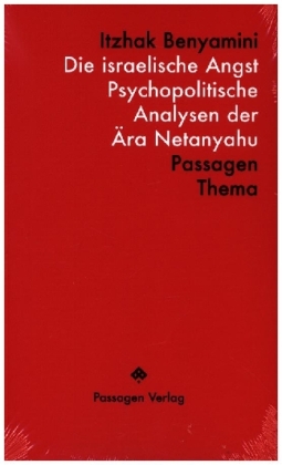 Die israelische Angst