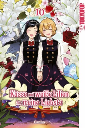 Küsse und weiße Lilien für meine Liebste, Band 10