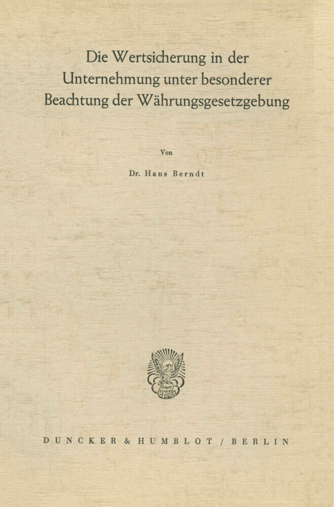 Die Wertsicherung in der Unternehmung unter besonderer Beachtung der Währungsgesetzgebung. main product photo