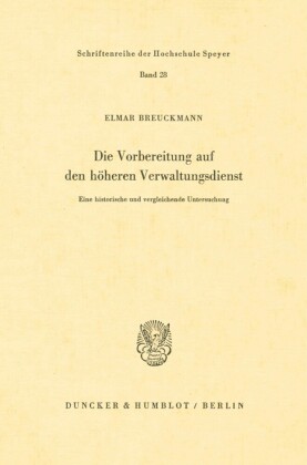 Die Vorbereitung auf den höheren Verwaltungsdienst.