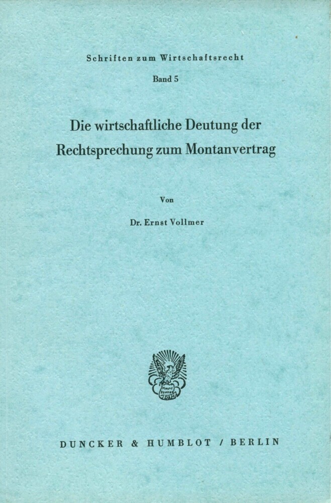 Die wirtschaftliche Deutung der Rechtsprechung zum Montanvertrag. main product photo