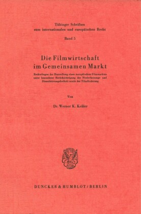 Die Filmwirtschaft im Gemeinsamen Markt.