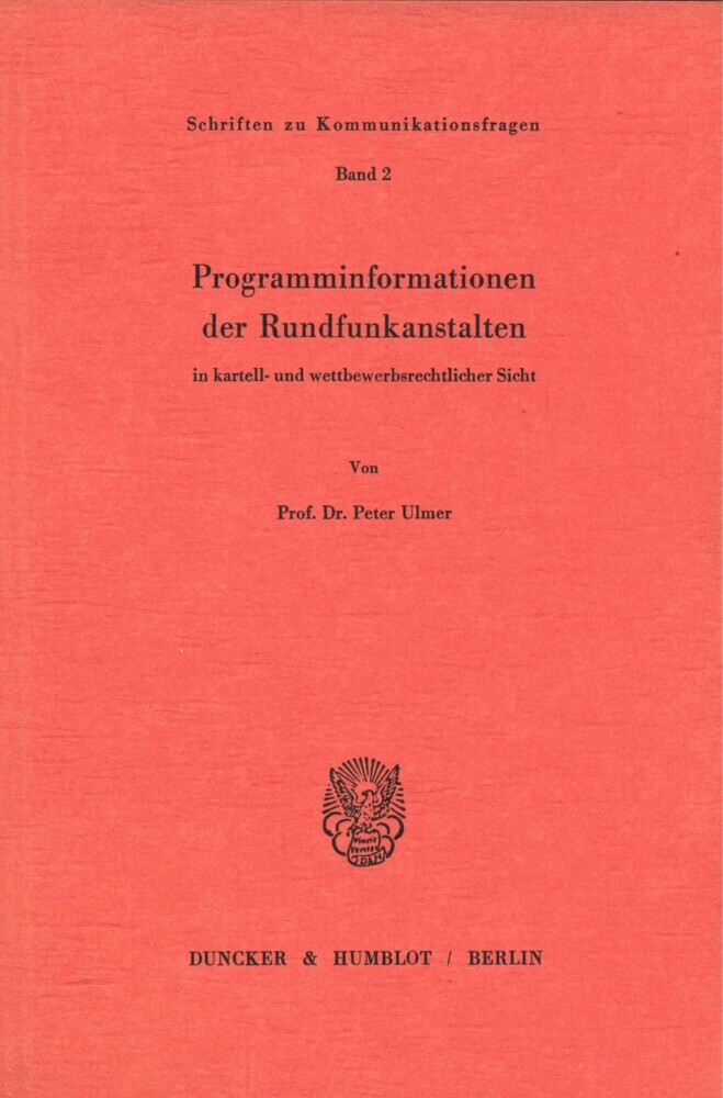 Programminformationen der Rundfunkanstalten in kartell- und wettbewerbsrechtlicher Sicht. main product photo