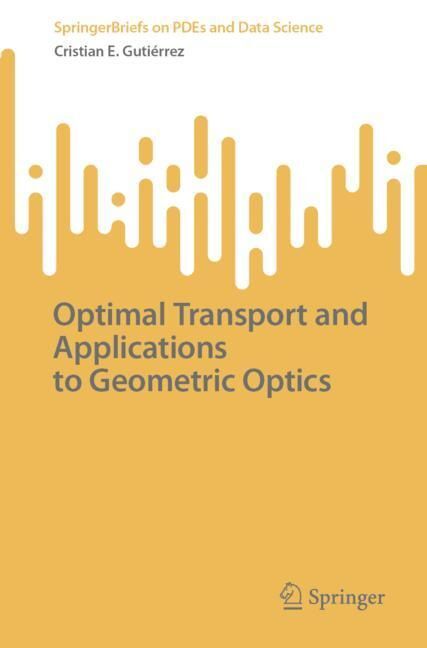 Optimal Transport and Applications to Geometric Optics main product photo