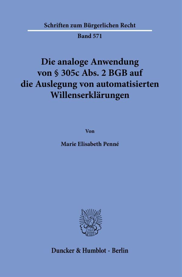 Die analoge Anwendung von § 305c Abs. 2 BGB auf die Auslegung von automatisierten Willenserklärungen. main product photo