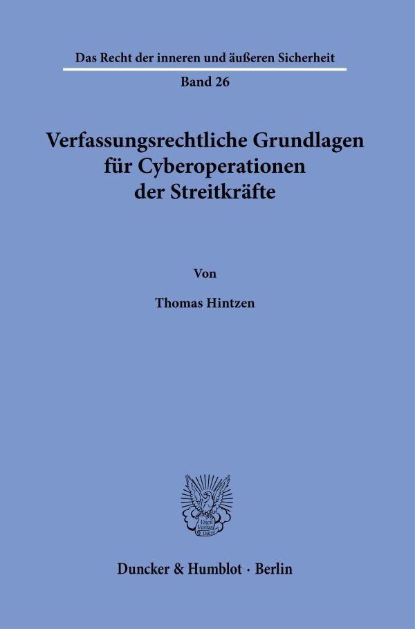 Verfassungsrechtliche Grundlagen für Cyberoperationen der Streitkräfte. main product photo