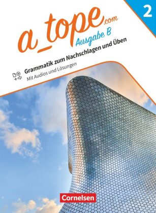 A_tope.com - Spanisch Spätbeginner Bayern - Ausgabe 2023 - Band 2