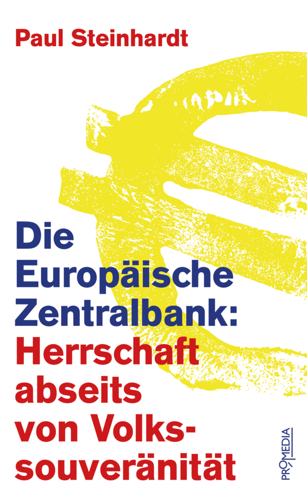 Die Europäische Zentralbank: Herrschaft abseits von Volkssouveränität main product photo