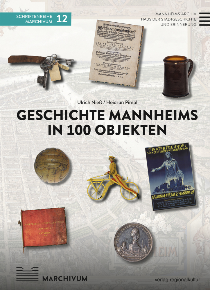 Geschichte Mannheims in 100 Objekten main product photo