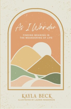 As I Wander