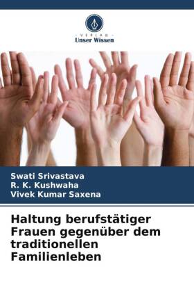 Haltung berufstätiger Frauen gegenüber dem traditionellen Fa...