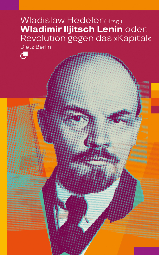 Wladimir Iljitsch Lenin oder: Revolution gegen das Kapital main product photo