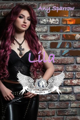 Evil Angel´s MC -Lila
