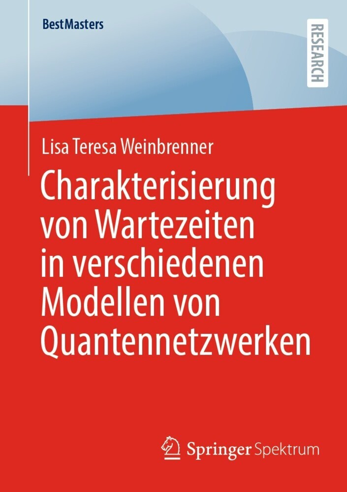 Charakterisierung von Wartezeiten in verschiedenen Modellen von Quantennetzwerken main product photo