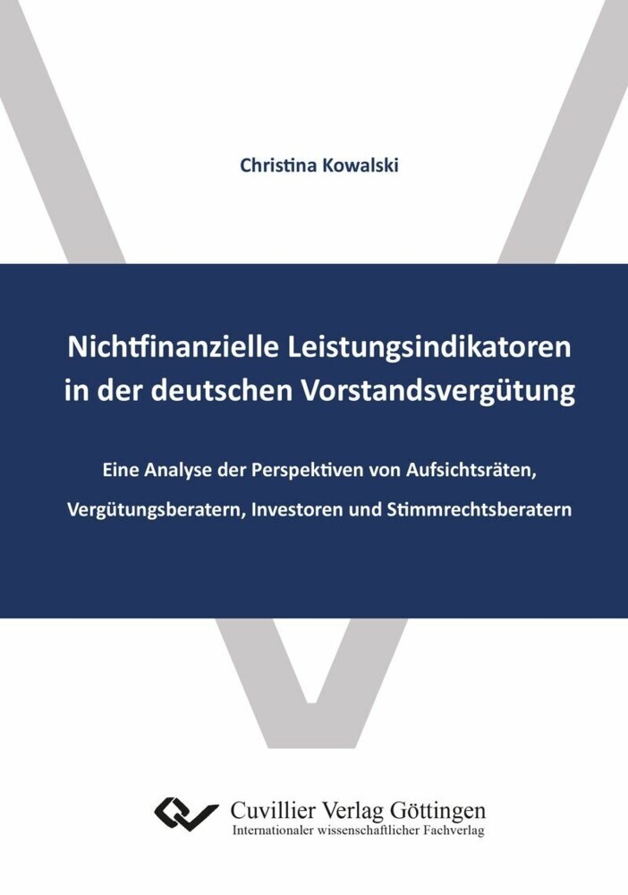Nichtfinanzielle Leistungsindikatoren in der deutschen Vorstandsvergütung und die damit zusammenhängende Vergütungsberichterstattung main product photo