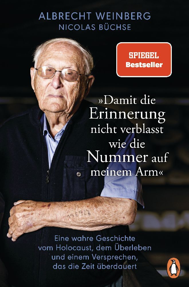 Albrecht Weinberg - »Damit die Erinnerung nicht verblasst wie die Nummer auf meinem Arm« main product photo