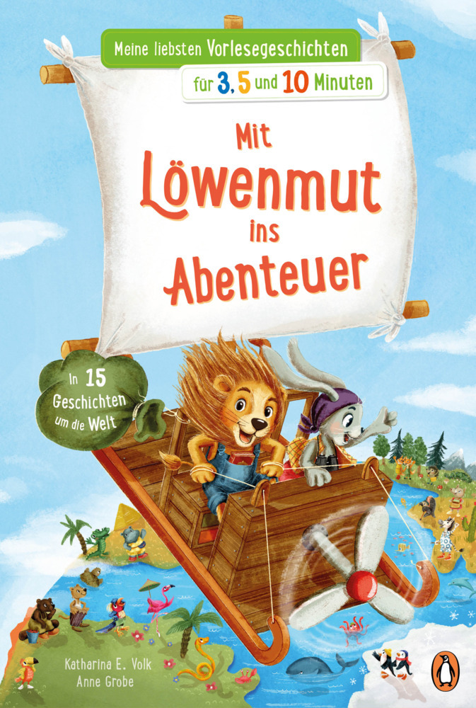 Meine liebsten Vorlesegeschichten für 3,5 und 10 Minuten - Mit Löwenmut ins Abenteuer - In 15 Geschichten um die Welt main product photo