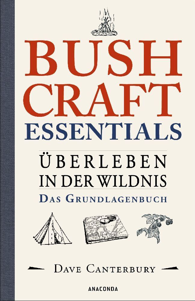 Bushcraft Essentials. Überleben in der Wildnis. Das Grundlagenbuch main product photo