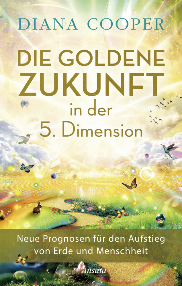 Die Goldene Zukunft in der 5. Dimension main product photo