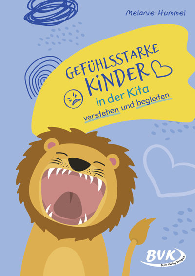 Gefühlsstarke Kinder in der Kita verstehen und begleiten main product photo