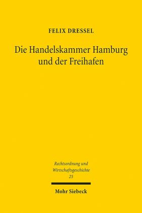 Die Handelskammer Hamburg und der Freihafen