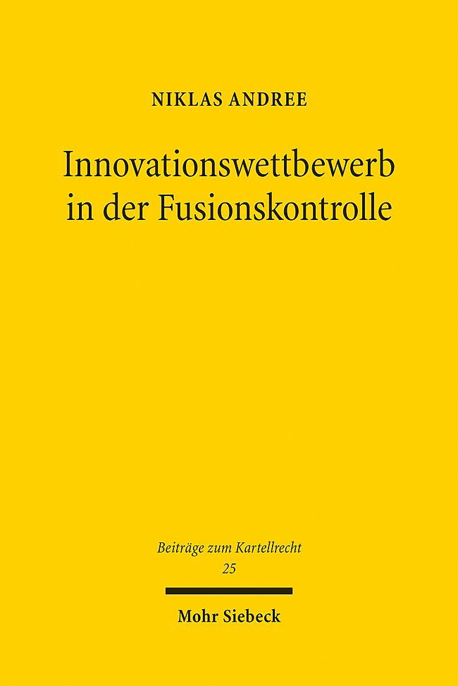 Innovationswettbewerb in der Fusionskontrolle main product photo