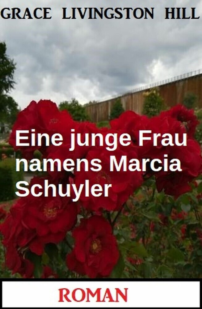 Eine junge Frau namens Marcia Schuyler: Roman main product photo