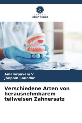 Verschiedene Arten von herausnehmbarem teilweisen Zahnersatz