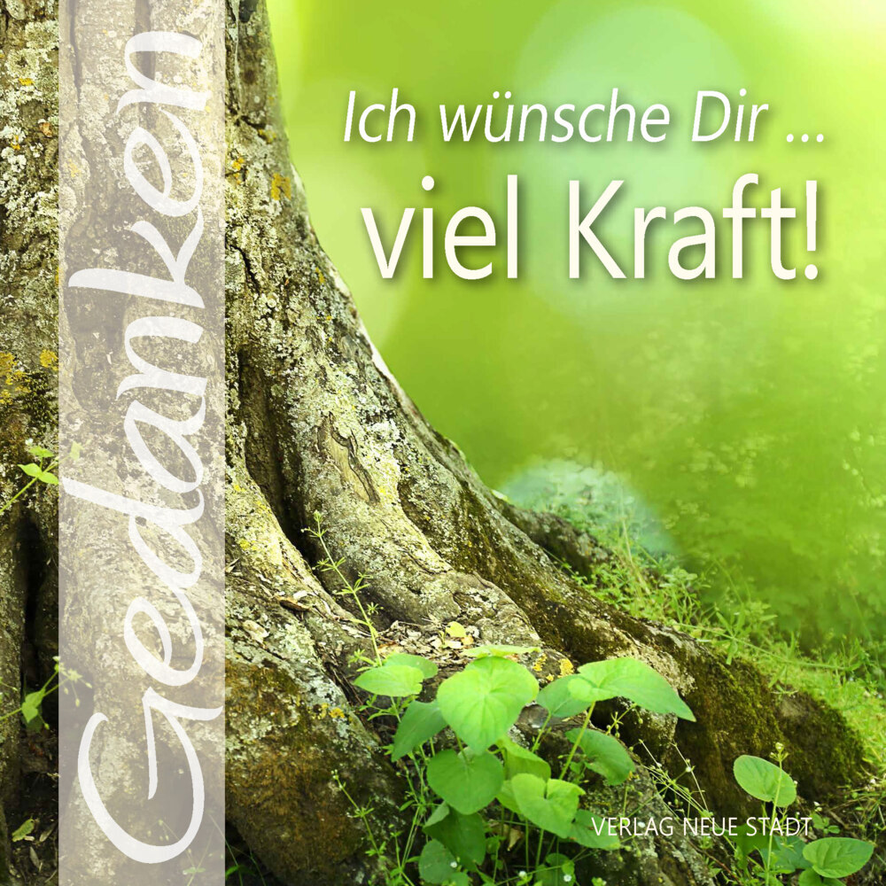 Ich wünsche Dir ... viel Kraft! main product photo