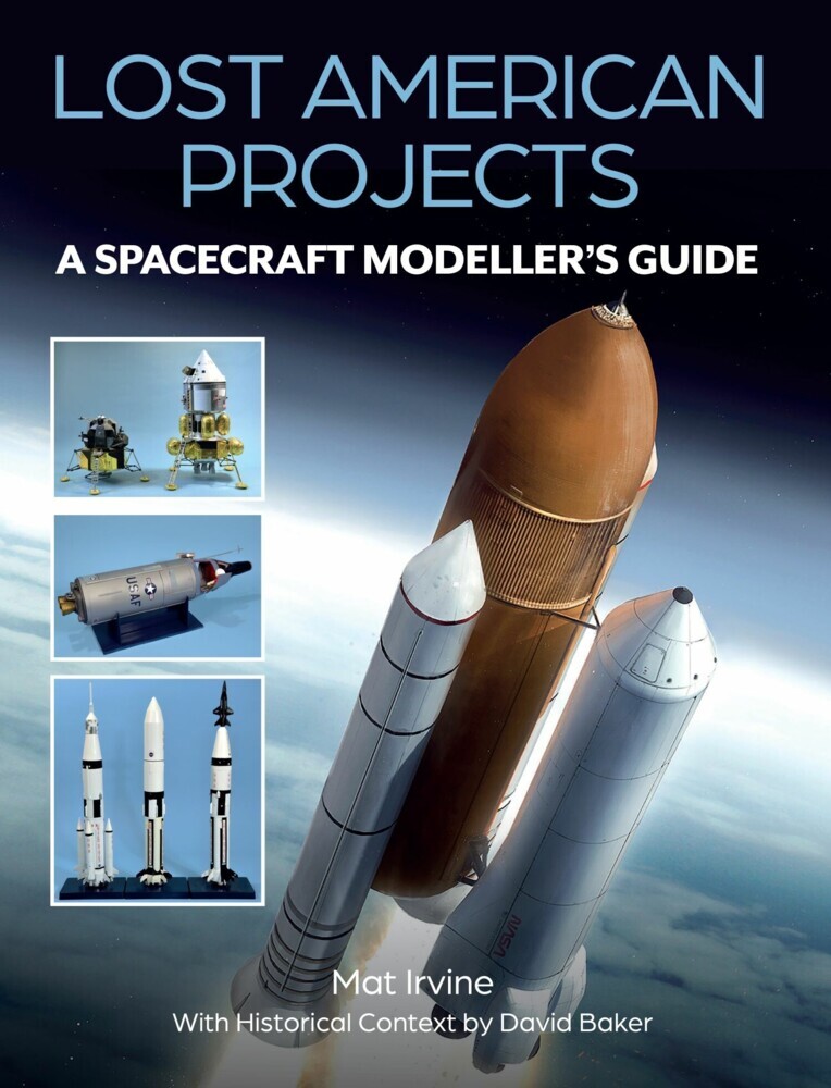 Lost American Projects: A Spacecraft Modellers Guide main product photo