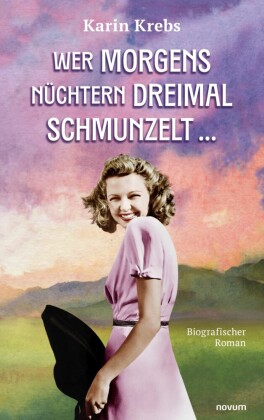 Wer morgens nüchtern dreimal schmunzelt ...