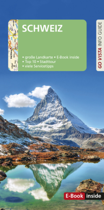 GO VISTA: Reiseführer Schweiz, m. 1 Karte
