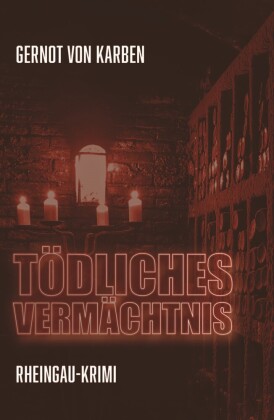 Tödliches Vermächtnis
